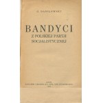 DANIŁOWSKI Gustaw - Bandyci z Polskiej Partii Socjalistycznej [1924]