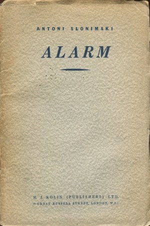 SŁONIMSKI Antoni - Alarm [London 1940] [AUTOGRAPH AND DEDICATION].