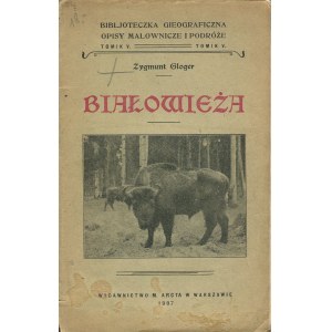 GLOGER Zygmunt - Białowieża [1907]