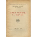CICHOCKA-PETRAŻYCKA Zofia - Żywioł niemiecki na Wołyniu [1933]