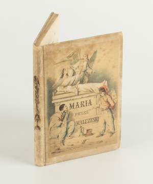 MALCZEWSKI Antoni - Maria. Ukrainian novel [St. Petersburg 1876].