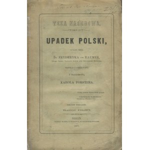 RAUMER Friedrich von - Upadek Polski [Berlin 1871]