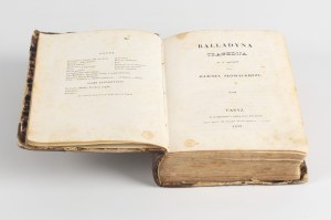 SŁOWACKI Juliusz - Balladyna; Lilla Weneda; Poem of Piast Dantyszek herbu Leliwa on Hell [first editions 1839-1840].