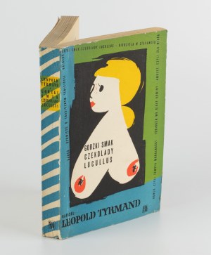 TYRMAND Leopold - The Bitter Taste of Lucullus Chocolate [first edition 1957] [cover by Jan Młodożeniec].