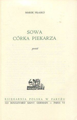 HŁASKO Marek - Owl, the Baker's Daughter. A novel [first edition Paris 1968].