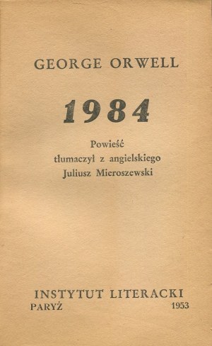 ORWELL George - 1984 [first edition Paris 1953].