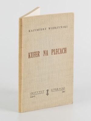 WIERZYŃSKI Kazimierz - Kufer na pleach [first edition Paris 1964] [AUTOGRAPH AND DEDICATION].