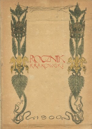 Rocznik Krakowski. Volume IV [1900] [cover by Stanislaw Wyspianski].