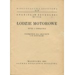 SZYDELSKI Stanisław - Łodzie motorowe. Opis i obsługa. Podręcznik dla amatorów [1935] [okł. Atelier Girs-Barcz]
