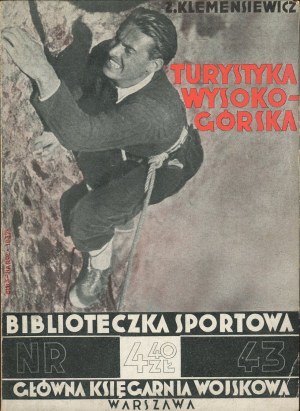 KLEMENSIEWICZ Zygmunt - High-mountain tourism [1937] [cover Girs-Barcz Atelier].
