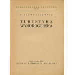 KLEMENSIEWICZ Zygmunt - Turystyka wysokogórska [1937] [okł. Atelier Girs-Barcz]