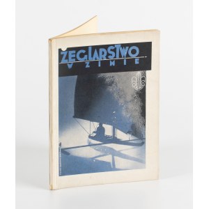 Żeglarstwo w zimie. Ślizgi lodowe i śniegowe. Żagle do jazdy na łyżwach i nartach [1934] [okł. Atelier Girs-Barcz]