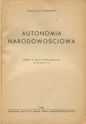 BIERZANEK Remigiusz - National autonomy [1938].