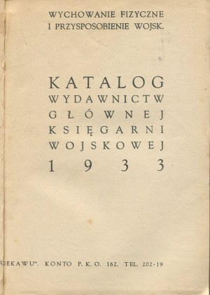 Catalog of publications of the Main Military Bookstore 1933. physical education and military adoption [1933] [graphic design Atelier Girs-Barcz].