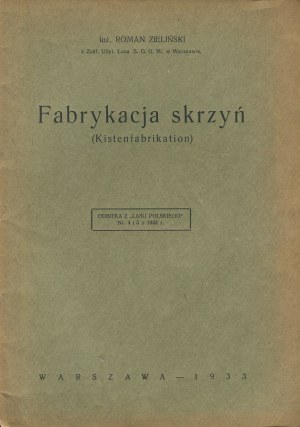 ZIELIŃSKI Roman - Fabrykacja skrzyń (Kistenfabrikation) [1933] [AUTOGRAPH AND DEDICATION].