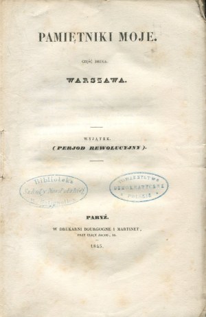 NIEZABYTOWSKI Krzysztof - Pamiętniki moje. Part two. Warsaw. Exception (Revolutionary Period) [Paris 1845] [stamps of the Library of the Polish National School in Batignolles and the Polish Democratic Society].