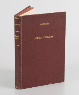 KASPROWICZ Jan - The Book of the Poor [first edition 1916] [AUTOGRAPH].