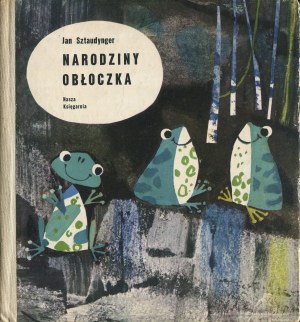 SZTAUDYNGER Jan - Birth of a cloud [first edition 1965] [ill. Janina Krzemińska] [AUTOGRAPH AND DEDICATION].