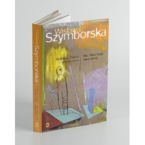 SZYMBORSKA Wisława - Nic dwa razy. Wybór wierszy / Nothing Twice. Selected Poems [2001] [AUTOGRAF I DEDYKACJA]