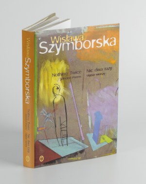 SZYMBORSKA Wisława - Nothing Twice. Wybór wierszy / Nothing Twice. Selected Poems [2001] [AUTOGRAPH AND DEDICATION].