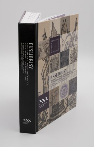 PODNIESIŃSKA Katarzyna - Ekslibrises of Polish libraries and foreign book collections made by Polish artists in the collection of the Cabinet of Graphics and Drawing of the National Museum in Krakow [2023].