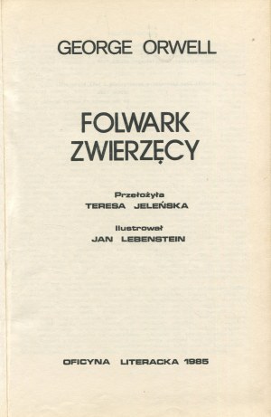 ORWELL George - Animal Farm [1985] [ill. by Jan Lebenstein].