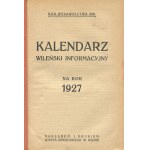 Kalendarz wileński informacyjny 1927. Księga adresowa miasta Wilna