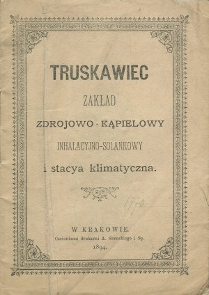 Truskavets. Inhalation-saline spa and bath facility and climate station [1894].