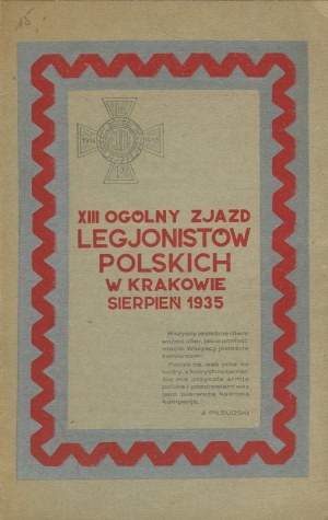 XIII General Convention of Polish Legionaries in Cracow. August 1935. program of ceremonies and order guide