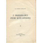 CIEPLUCHA Zygmunt ks. - Z przeszłości ziemi kościańskiej [Kościan 1930]