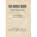 LIPIŃSKI Wacław, STACHIEWICZ Julian [red.] - Polska Organizacja Wojskowa. Szkice i wspomnienia [1930]