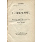 NEUMANN Isidor - Nauka o chorobach skóry (dermatologia) [1870]