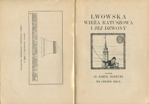 BADECKI Karol - Lviv city hall tower and its bells [1920].