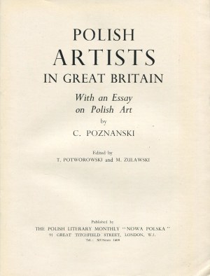 POZNAŃSKI Czesław - Polish Artists in Great Britain. With an Essay on Polish Art [London 1944].