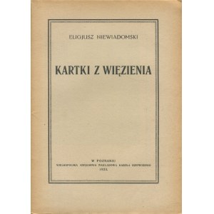 NIEWIADOMSKI Eligiusz - Kartki z więzienia [1923]