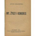 CHOŁONIEWSKI Antoni - My, Żydzi i Kongres [1919]