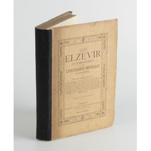 SIENNICKI Józef Stanisław - Les Elzevir de la Bibliothèque de l'Université Impériale de Varsovie [1884]
