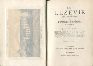 SIENNICKI Józef Stanisław - Les Elzevir de la Bibliothèque de l'Université Impériale de Varsovie [1884].