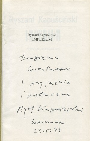 KAPUŚCIŃSKI Ryszard - Imperium [first edition 1993] [AUTOGRAPH AND DEDICATION].