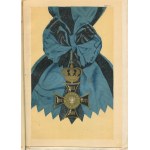 ŁOZA Stanisław, BIEŃKOWSKI Stanisław - Ordery i odznaczenia krajowe i zagraniczne. Co wiedzieć o nich należy [1928] [AUTOGRAF I DEDYKACJA STANISŁAWA ŁOZY]