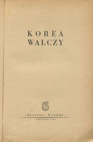 Korea Struggles [1950] [cover by Jerzy Cherka].
