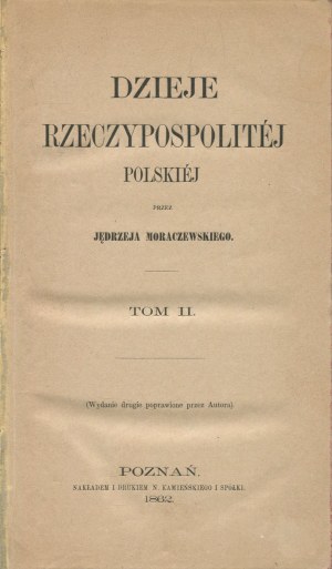 MORACZEWSKI Jędrzej - History of the Republic of Poland. Volume II-IX [1862-1867].