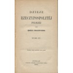 MORACZEWSKI Jędrzej - Dzieje Rzeczypospolitej Polskiej. Tom II-IX [1862-1867]