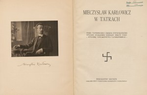 Mieczyslaw Karlowicz in the Tatra Mountains [1910].