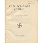 Mieczysław Karłowicz w Tatrach [1910]