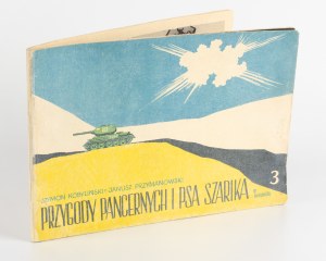 KOBYLIŃSKI Szymon, PRZYMANOWSKI Janusz - Przygody pancernych i psa Szarika oraz innych dzielnych żołnierzy, narrated with drawings. Volume III [first edition 1971].