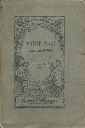 KILIÑSKI Jan - Memoirs of Jan Kilinski [Paris 1868].