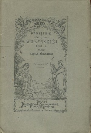 RÓ¯YCKI Karol - Memoirs of the Volyn riding regiment 1831. [Paris 1866]