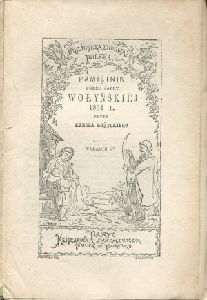 RÓ¯YCKI Karol - Memoirs of the Volyn riding regiment 1831. [Paris 1866]