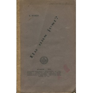 ROMER Eugeniusz - Ilu nas jest? [1917] [AUTOGRAF I DEDYKACJA]